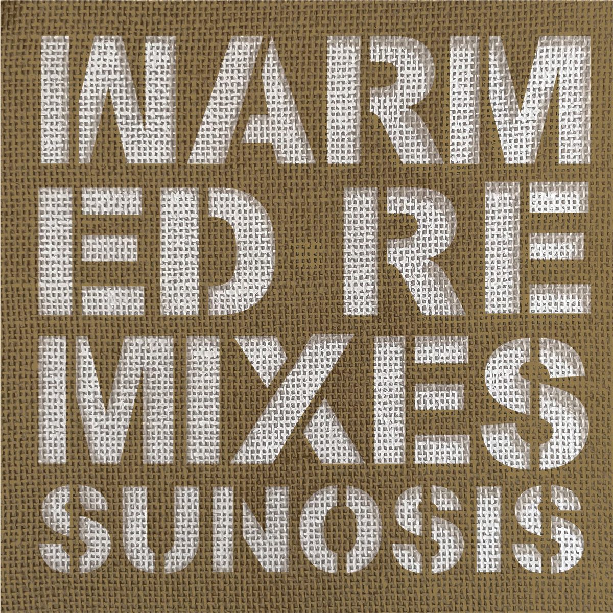 Album artwork for Sunosis — Warmed Remixes - Leap