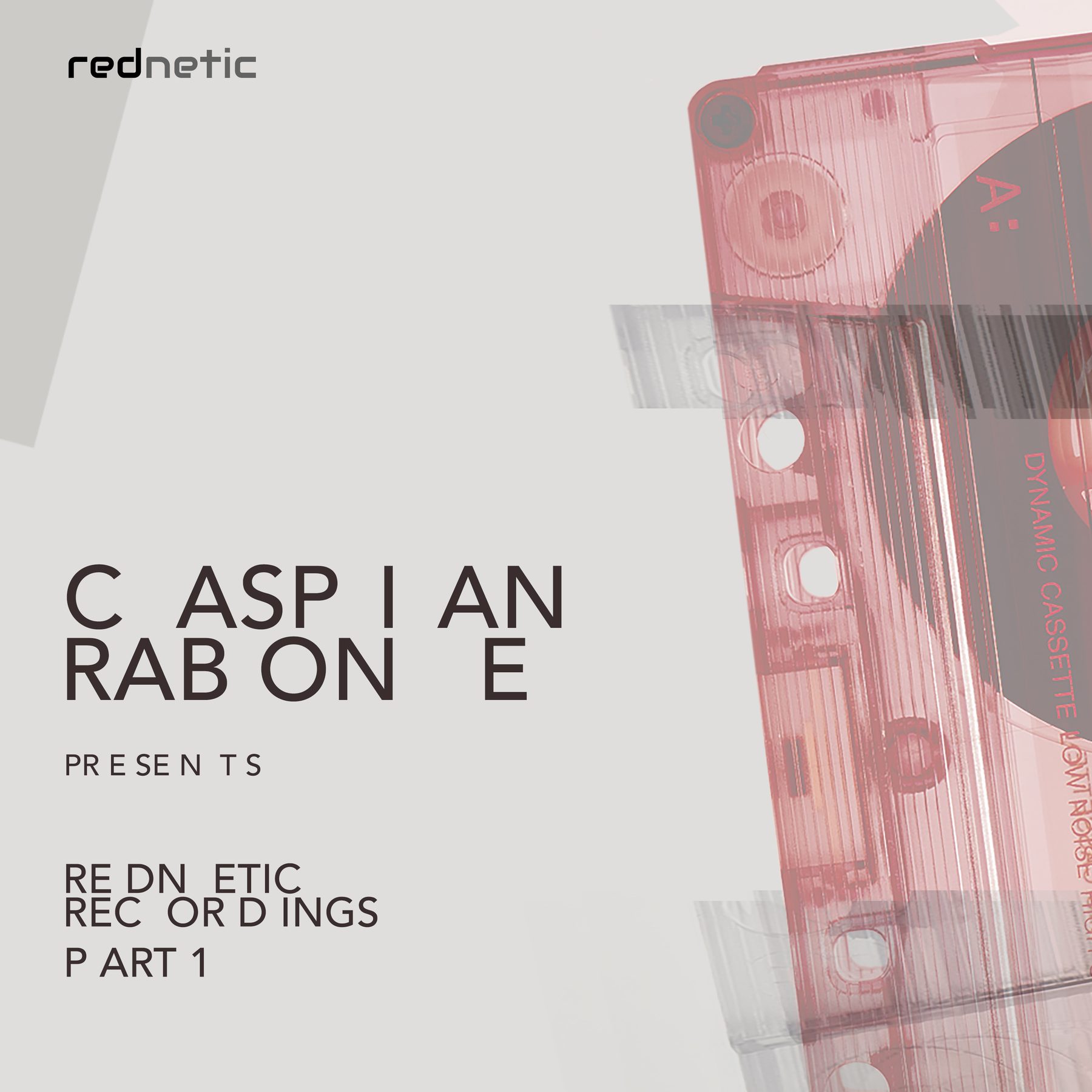 Album artwork for Caspian R — Caspian Rabone Presents Rednetic Part 1